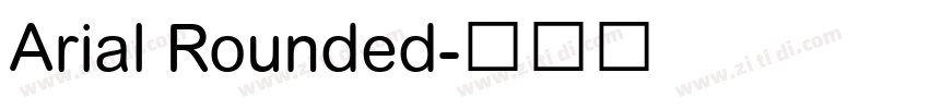 Arial Rounded字体转换